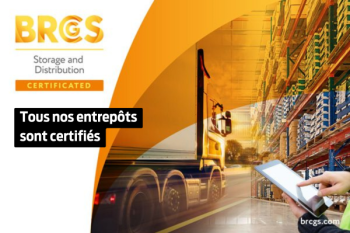 BRCGS - Tous nos entrepôts sont certifiés